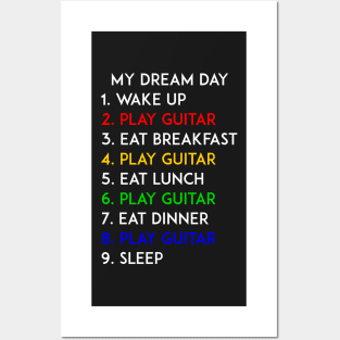 Play Guitar My Dream Day Posters and Art
